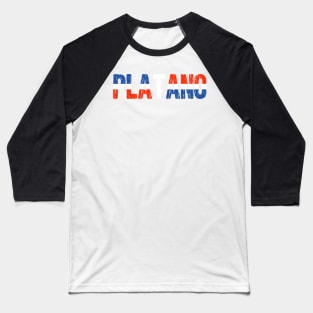 Platano Power Dominican Republic Flag Baseball T-Shirt